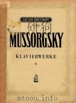 Klavierwerk Ⅱ   1911  PDF电子版封面    Mussorgsky 