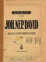 DUO CONCERTANTE fur Violine und Violoncell Werk 19     PDF电子版封面    Joh.Nep.David 