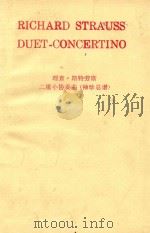 Duet-Concertino   1949  PDF电子版封面    Richard Strauss 