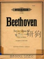 Spmate Opus 47 A dur-A major-la majeur Violine und Klavier     PDF电子版封面    Beethoven 