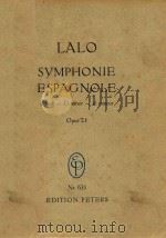 Symphonie Espagnole d moll-D minor-re mineur Opus 21     PDF电子版封面    Lalo 