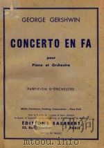 Concerto En Fa pour Piano et Orchestre partition D'Orchestre     PDF电子版封面    George Gershwin 