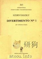 Divertimento No.1 per orchestra d'archi   1971  PDF电子版封面    Szervanszky 