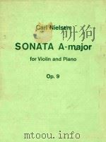 Sonata A-major for Violin and Piano Op.9   1977  PDF电子版封面    Carl Nielsen 