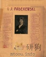 I.J.PADEREWSKI   1838  PDF电子版封面    BOTE 