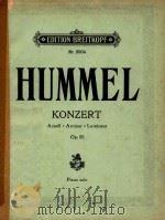 Konzert A moll* A minor* La mineur Op.85 Piano solo   1985  PDF电子版封面    Hummel 