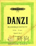 Blaserquintett Es-Dur·Eb major Opus 67 Nr.3   1975  PDF电子版封面    Franz Danzi 