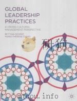 global leadership practicesa cross-cultural management perspective   PDF电子版封面     