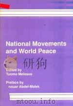 National Movements and World Peace   1990  PDF电子版封面  1856280799   