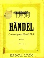 Concerto grosso Opus 6 Nr.1     PDF电子版封面    Handel 