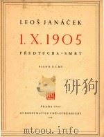 I.X.1905 PREDTUCHA·SMRT   1949  PDF电子版封面    LEOS JANACEK 