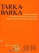 A Collection of New Piano Pieces   1977  PDF电子版封面    Tarka-Barka 