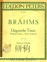 Ungarische Tanze fur Klavier zu 2 Handen Nr.1-10   1968  PDF电子版封面    Brahms 