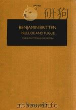 PRELUDE AND FUGUE FOR 18-PART STRING ORCHESTRA   1943  PDF电子版封面    BENJAMIN BRITTEN 