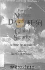 Toward Nuclear Disarmament and Global Security :A Search for Alternatives（1984 PDF版）