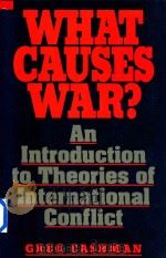 What Causes War? :An Introduction to Theories of International Conflict（1993 PDF版）