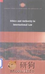 Ethics and Authority in International Law   1997  PDF电子版封面  0521582024  Alfred P.Rubin 