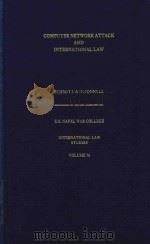 Computer Network Attack and International Law   1999  PDF电子版封面  1884733220   