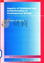 Aspects of Statehood and Institutionalism in Contemporary Europe   1997  PDF电子版封面  185521928X   