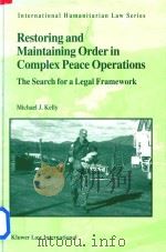Restoring and Maintaining Order in Complex Peace Operations the Search for a Legal Framework（1999 PDF版）