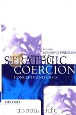 Strategic Coercion Concepts and Cases（1998 PDF版）