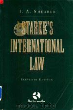 Starke‘s International Law Eleventh Edition   1994  PDF电子版封面  0406016232  I A Shearer 