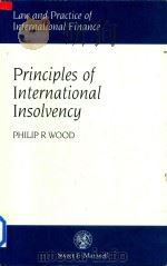 Pinciples of international insolvency   1996  PDF电子版封面  042154290X  Philip R Wood 