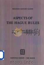 Aspects of the Hague Rules a Comparative Study in English and French Law   1976  PDF电子版封面  9024718066   