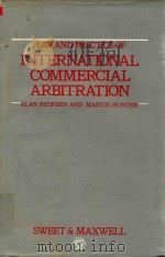 Law and Practice of International Commercial Arbitration   1986  PDF电子版封面  0421324902   