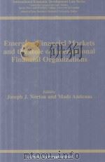 Emerging Financial Markets and the Role of International Financial Organizations（1996 PDF版）