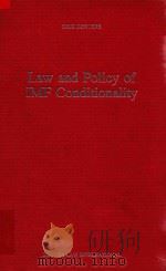 Law and Policy of IMF Conditionality（1996 PDF版）