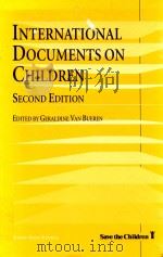 International Documents on Children Second Revised Edition   1998  PDF电子版封面  9041104453  Geraldine Van Bueren 