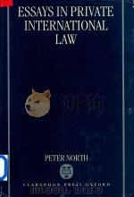 Essays in Private International Law   1993  PDF电子版封面  0198258267  Peter North 