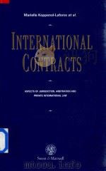 International Contracts Aspects of Jurisdiction Arbitration and Private International Law   1996  PDF电子版封面  0421575700   