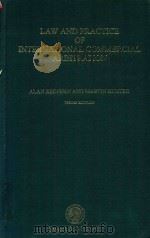 Law and Practice of International Commercial Arbitration Third Edition   1999  PDF电子版封面  0421561300  Alan Redfern 