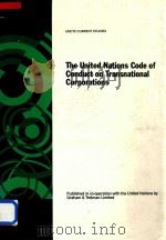 The United Nations Code of Conduct on Transnational Corporations   1988  PDF电子版封面  185333085X  United Nations Centre on Trans 