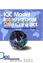 ICC Model International Sale Contract Manufactured Goods Intended for Sale（1997 PDF版）