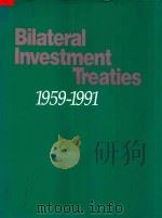 Bilateral Investment Treaties 1959-1991（1992 PDF版）