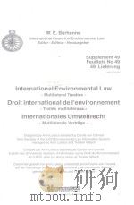 International Environmental Law Multilateral Treaties Droit International De l'environnement In（ PDF版）
