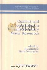 Conflict and Cooperation on Trans-Boundary Water Resources   1998  PDF电子版封面  0792381068  Richard E.Just and Sinaia Neta 