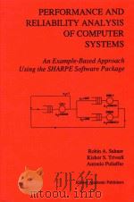 Performance and reliability analysis of computer systems an example-based approach using the SHARPE（1996 PDF版）
