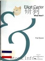 What next? An opera in one act   1999  PDF电子版封面  9781476816760  Elliott Carter Paul Griffiths 