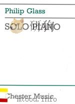 SOLO PIANO   1991  PDF电子版封面  0711995575  Philip Glass 