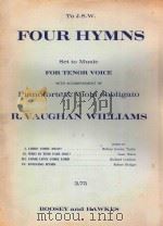 FOUR HYMNS SET TI MUSIC FOR TENOR VOICE PIANOFORTE AND VIOLA OBBLIGATO     PDF电子版封面     