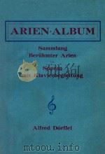 ARIEN-ALBUM SAMMLUNG BERUHMTER ARIEN FUR SOPRAN MIT KLAVIERBEGLEITUNG     PDF电子版封面     