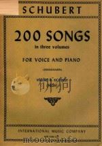 200 SONGS IN THREE VOLUMES FOR VOICE AND PIANO VOLUME 3 50 SONGS     PDF电子版封面    SCHUBERT 