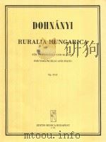 RURALIA HUNGARICA FUR VIOLONCELLO UND KLAVIER FOR VIOLONCELLO AND PIANO OP.32/D   8  PDF电子版封面    DOHNANYI 