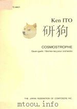 COSMOSTROPHE QUAN-GUEN/SAI-BA-RAG POUR ORCHESTRE   1995  PDF电子版封面    KEN ITO 