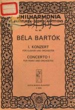 I.KONZERT FUR KLAVIER UND ORCHESTER CONCERTO.I FOR PIANO AND ORCHESTRA     PDF电子版封面    BELA BARTOK 
