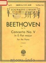 CONCERTO NO.V IN E-FLAT MAJOR FOR THE PIANO     PDF电子版封面    BEETHOVEN 